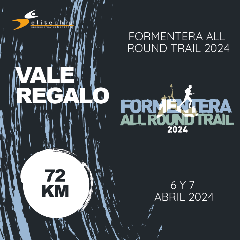 VALE REGALO FORMENTERA ALL ROUND TRAIL 72KM 2024